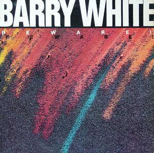 Album  Cover Barry White - Beware! on UNLIMITED GOLD Records from 1981