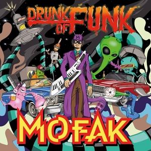 Album  Cover Mofak - Drunk Of Funk on  Records from 2018