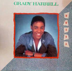 Album  Cover Grady Harrell - Mwana on CONSTELLATION  (MCA) Records from 1984