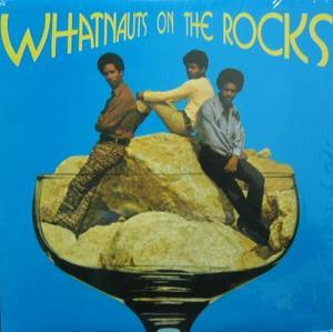 Front Cover Album The Whatnauts - Whatnauts On The Rocks