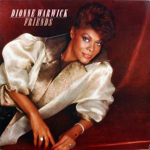 Album  Cover Dionne Warwick - Friends on ARISTA Records from 1985