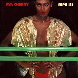 Album  Cover Ava Cherry - Ripe!!! on RSO Records from 1980