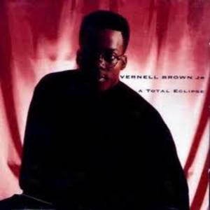 Album  Cover Vernell Brown Jr - A Total Eclipse on A&M Records from 1990