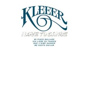 Front Cover Album Kleeer - I Love To Dance  | funkytowngrooves records | FTG-353 | UK