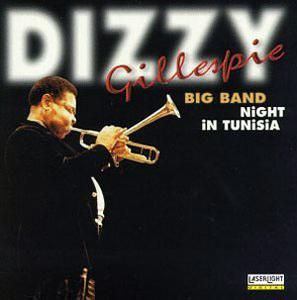 Album  Cover Dizzy Gillespie - Night In Tunisia on [DELTA] [LIVE] DELTA Records from 1996