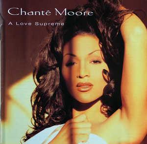 Album  Cover Chanté Moore - A Love Supreme on SILAS/MCA Records from 1995