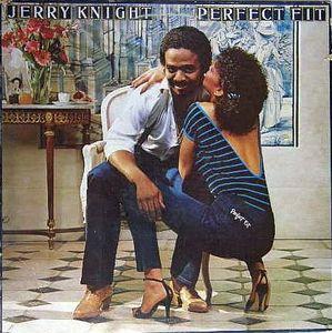 Album  Cover Jerry Knight - Perfect Fit on A&M Records from 1981