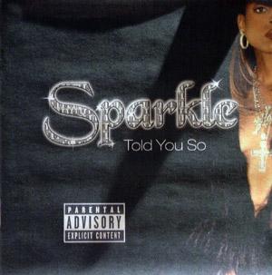 Front Cover Album Sparkle - Told You So Front Cover Album Sparkle - Told You So