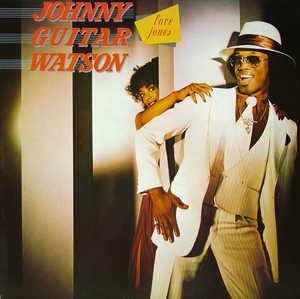 Album  Cover Johnny Guitar Watson - Love Jones on DJM Records from 1980