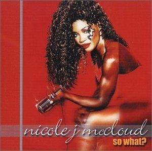 Front Cover Album Nicole Mccloud - So What?