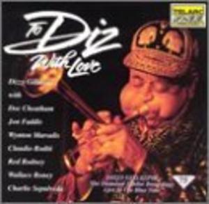 Album  Cover Dizzy Gillespie - To Diz With Love: Diamond Jubilee Recordings on TELARC Records from 1992