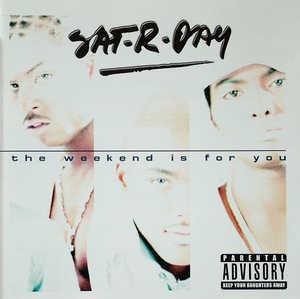 Album  Cover Sat-r-day - The Weekend Is For You on  Records from 2000