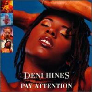 Album  Cover Deni Hines - Pay Attention on BMG INTERNATIONAL Records from 1999