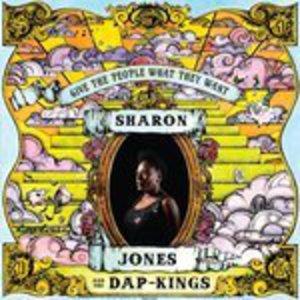 Front Cover Album Sharon Jones & The Dap Kings - Give The People What They Want Front Cover Album Sharon Jones & The Dap Kings - Give The People What They Want