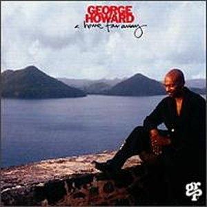 Album  Cover George Howard - Home Far Away on GRP Records from 1994