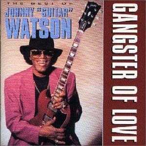 Album  Cover Johnny Guitar Watson - Gangster Of Love on DJM Records from 1977