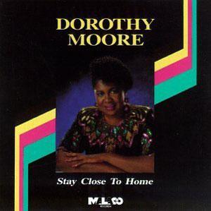 Album  Cover Dorothy Moore - Stay Close To Home on MALACO Records from 1992