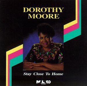 Front Cover Album Dorothy Moore - Stay Close To Home
