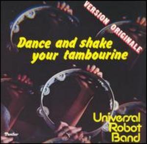 Album  Cover Universal Robot Band - Dance & Shake Your Tambourine on  Records from 1976