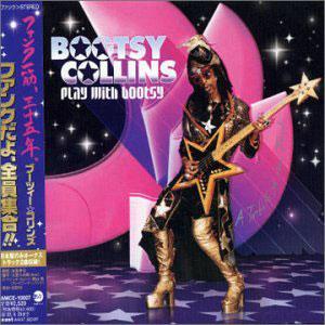 Front Cover Album Bootsy Collins - Play With Bootsy Front Cover Album Bootsy Collins - Play With Bootsy