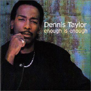 Front Cover Album Dennis Taylor - Enough Is Enough