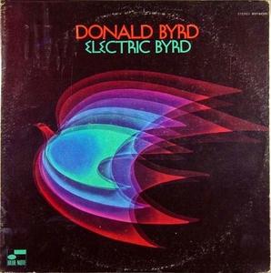 Album  Cover Donald Byrd - Electric Byrd on BLUE NOTE Records from 1970