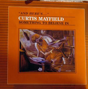 Album  Cover Curtis Mayfield - Something To Believe In on SEQUEL Records from 1980