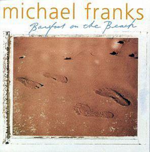 Front Cover Album Michael Franks - Barefoot on the Beach