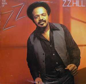 Album  Cover Z.z. Hill - The Mark Of Z.z.  on COLUMBIA Records from 1979