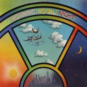 Front Cover Album Noon And Night Morning - Morning, Noon And Night