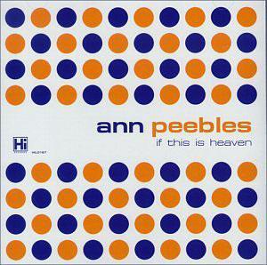 Front Cover Album Ann Peebles - If This Is Heaven Front Cover Album Ann Peebles - If This Is Heaven