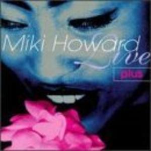 Front Cover Album Miki Howard - Live Plus