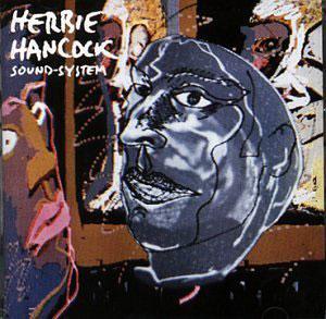 Album  Cover Herbie Hancock - Sound System on COLUMBIA Records from 1984