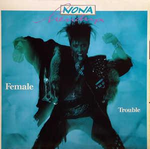 Album  Cover Nona Hendryx - Female Trouble on EMI AMERICA Records from 1987