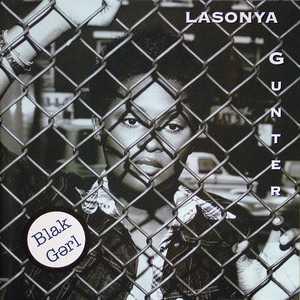 Front Cover Album Lasonya Gunter - Blak Gerl Front Cover Album Lasonya Gunter - Blak Gerl