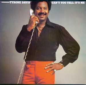Front Cover Album Tyrone Davis - Can't You Tell It's Me