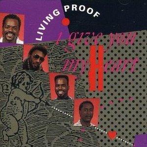Front Cover Album Living Proof - I Give You My Heart