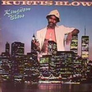 Front Cover Album Kurtis Blow - Kingdom Blow