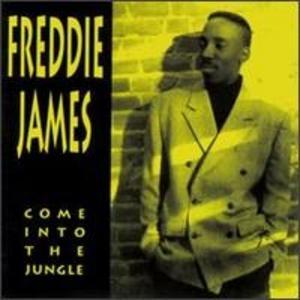 Album  Cover Freddie James - Come Into The Jungle on MONOGRAM Records from 1992