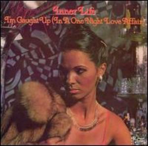 Front Cover Album Inner Life - I'm Caught Up (In A One Night Love Affair)