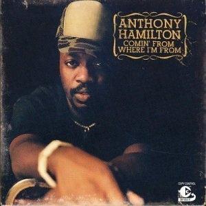 Front Cover Album Anthony Hamilton - Comin' From Where I'm From
