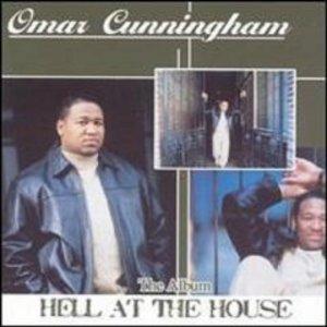 Front Cover Album Omar Cunningham - Hell At The House Front Cover Album Omar Cunningham - Hell At The House