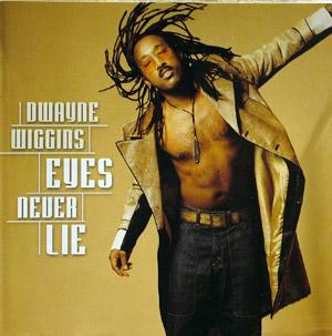 Front Cover Album Dwayne Wiggins - Eyes Never Lie