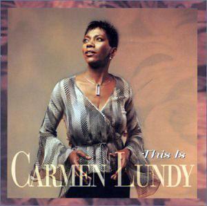 Album  Cover Carmen Lundy - This Is Carmen Lundy on JUSTIN TIME Records from 2001