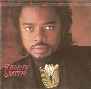 Album  Cover Kenny Smith - Witness on  Records from 1988