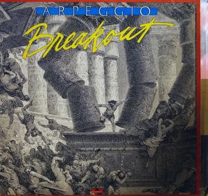 Album  Cover Arpeggio - Breakout on POLYDOR (POLYGRAM) Records from 1980