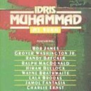 Album  Cover Idris Muhammad - My Turn on LIPSTICK Records from 1993