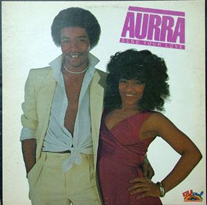 Album  Cover Aurra - Send Your Love on SALSOUL Records from 1981