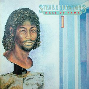 Album  Cover Steve Arrington - Steve Arrington's Hall Of Fame I on ATLANTIC Records from 1983