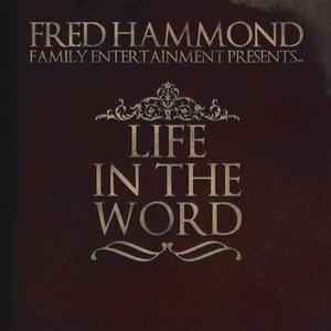 Album  Cover Fred Hammond - Life In The Word on FRED HAMMOND Records from 2010